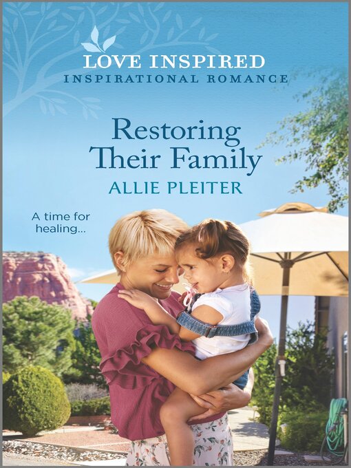 Title details for Restoring Their Family by Allie Pleiter - Available